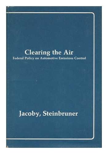 Beispielbild fr Clearing the Air: Federal Policy on Automotive Emissions Control zum Verkauf von Wonder Book