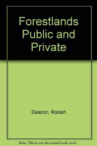 9780884103929: Forestlands Public and Private [Paperback] by Deacon, Robert