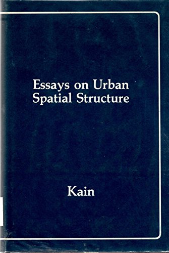9780884104117: Essays on Urban Spatial Structure