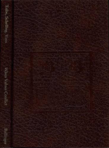 Stock image for WHEN VALUES CONFLICT: ESSAYS ON ENVIRONMENTAL ANALYSIS, DISCOURSE AND DECISION for sale by Green Ink Booksellers