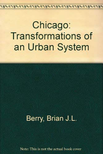 Stock image for Chicago : Transformations of an Urban System for sale by Better World Books