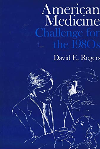 9780884105305: American Medicine: Challenge for the 1980's