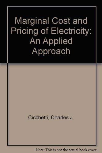 Beispielbild fr The Marginal Cost and Pricing of Electricity : An Applied Approach zum Verkauf von Better World Books: West