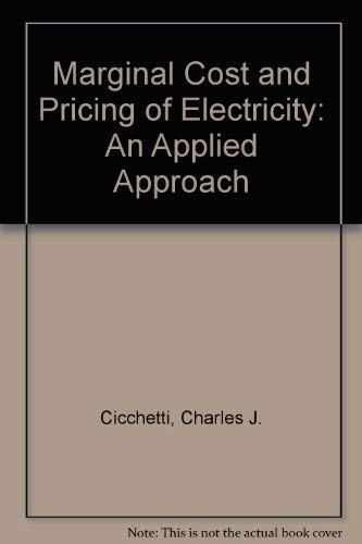 Imagen de archivo de The Marginal Cost and Pricing of Electricity : An Applied Approach a la venta por Better World Books: West