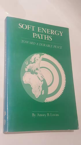 9780884106142: Soft Energy Paths: Toward a Durable Peace