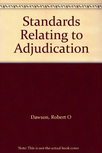 Standards Relating to Adjudication (9780884107675) by Robert O Dawson