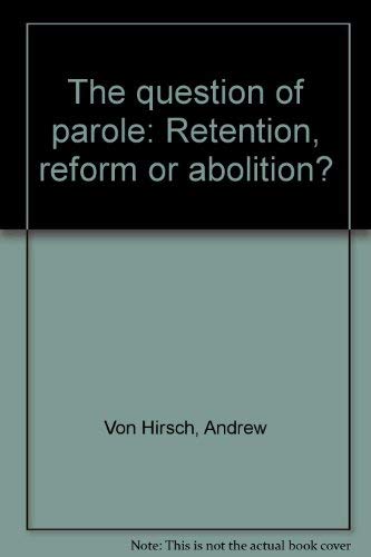 Stock image for The Question of Parole for sale by Better World Books