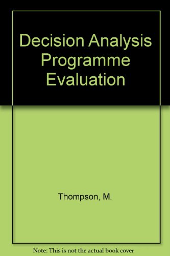 Stock image for Decision Analysis for Program Evaluation for sale by Daedalus Books