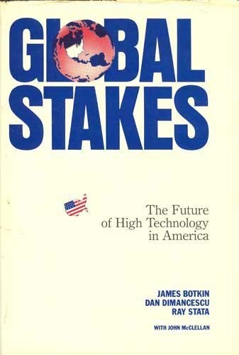 Imagen de archivo de Global Stakes: The Future of High Technology in America a la venta por BookDepart