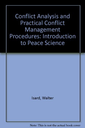 Beispielbild fr Conflict Analysis and Practical Conflict Management Procedures : An Introduction to Peace Science zum Verkauf von Better World Books