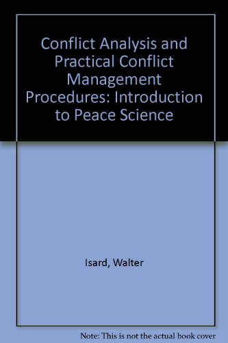 Stock image for Conflict Analysis and Practical Conflict Management Procedures : An Introduction to Peace Science for sale by Better World Books: West