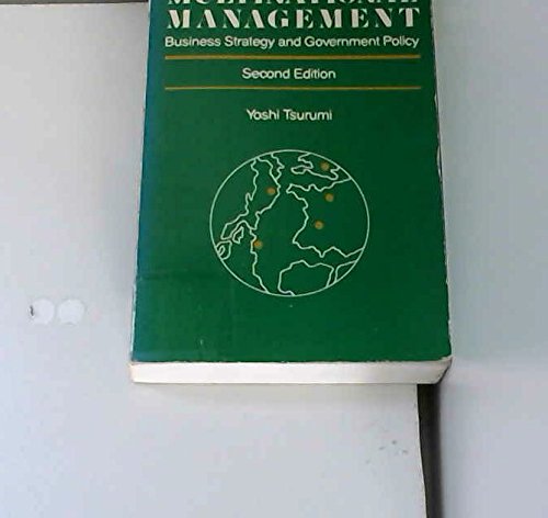 Stock image for Multinational Management : Business Strategy and Government Policy for sale by Better World Books: West