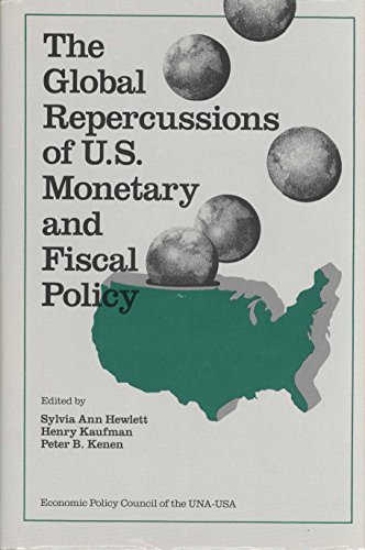9780884109891: The Global Repercussions of U.S. Monetary and Fiscal Policy
