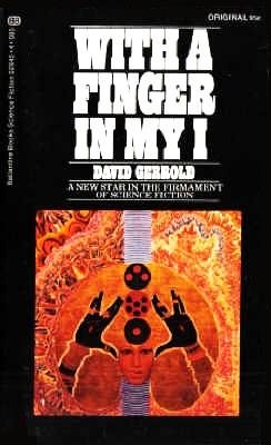 With a Finger in My I (9780884111955) by David Gerrold