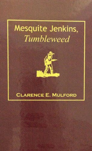 Mesquite Jenkins, Tumbleweed (Hopalong Cassidy) (9780884112242) by Mulford, Clarence E.