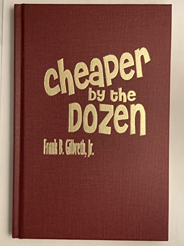 Cheaper by the Dozen (9780884112891) by Gilbreth Jr, Frank B; Carey, Ernestine Gilbreth