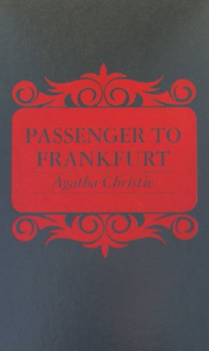 Stock image for Passenger to Frankfurt for sale by GF Books, Inc.