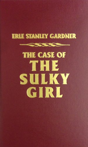 Case of the Sulky Girl (9780884114024) by Erle Stanley Gardner
