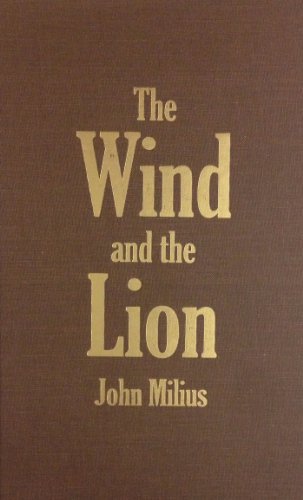 The Wind and the Lion (9780884114543) by Milius, John