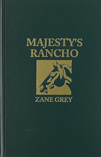 Majesty's Rancho (9780884116615) by Grey, Zane