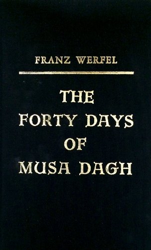 Forty Days of Musa Dagh (9780884117193) by Franz Werfel