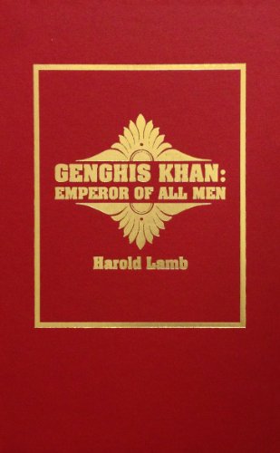 Genghis Khan: Emperor of All Men (9780884117988) by Lamb, Harold