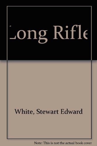 Beispielbild fr The Long Rifle zum Verkauf von Ann Becker