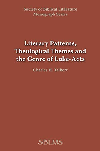 Stock image for Literary Patterns, Theological Themes, and the Genre of Luke-Acts (Dissertation (Paperback)) (English, Hebrew and Hebrew Edition) for sale by Front Cover Books