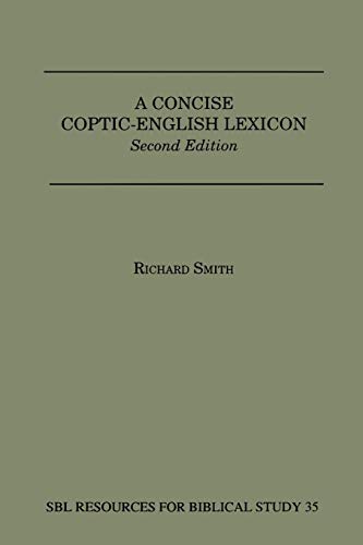 A Concise Coptic-English Lexicon, 2nd Edition (9780884140399) by Smith, Richard