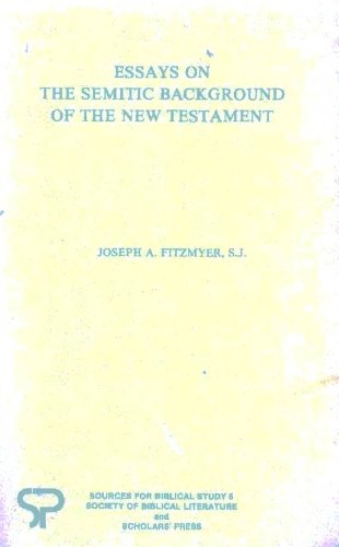 Beispielbild fr Essays on the Semitic Background of the New Testament [SBL Sources for Biblical Study, 5] zum Verkauf von Windows Booksellers