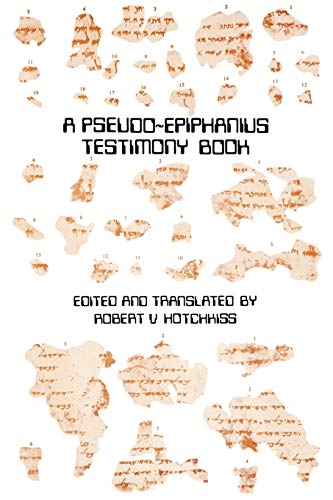 Stock image for A Pseudo-Epiphanius Testimony Book (Texts and Translations) for sale by Redux Books