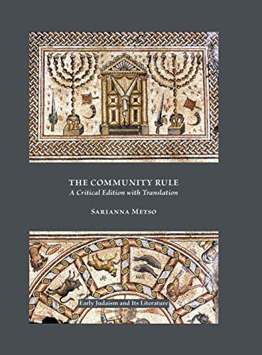 Stock image for The Community Rule A Critical Edition with Translation Early Judaism and Its Literature for sale by PBShop.store US