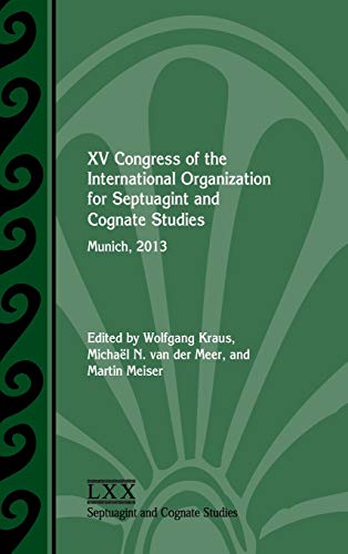 9780884141624: XV Congress of the International Organization for Septuagint and Cognate Studies: Munich, 2013