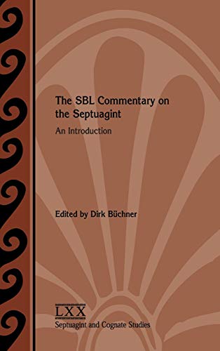 

SBL Commentary on the Septuagint : An Introduction