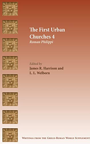 9780884143369: The First Urban Churches 4: Roman Philippi (Writings from the Greco-roman World Supplement) (Writings from the Greco-Roman World Supplement, 13)