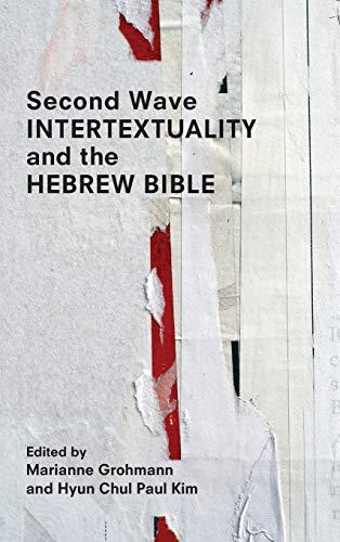 Stock image for Second Wave Intertextuality and the Hebrew Bible (Resources for Biblical Study) for sale by GF Books, Inc.