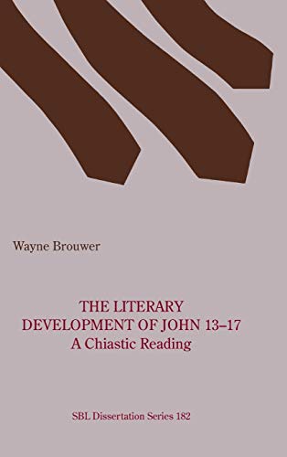 9780884143697: The Literary Development of John 13-17