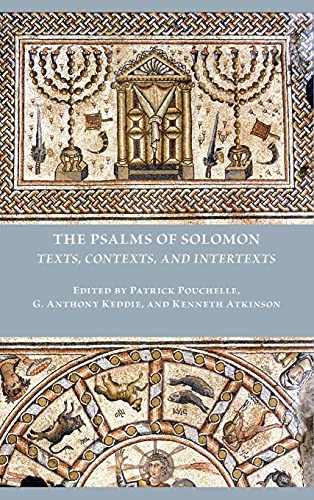 Stock image for The Psalms of Solomon: Texts, Contexts, and Intertexts (Early Judaism and Its Literature) for sale by Lucky's Textbooks