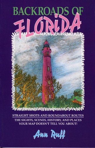 Imagen de archivo de Backroads of Florida (Backroads S.) a la venta por Wonder Book