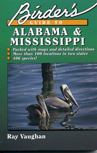Birder's Guide to Alabama and Mississippi (Birder's Guides)