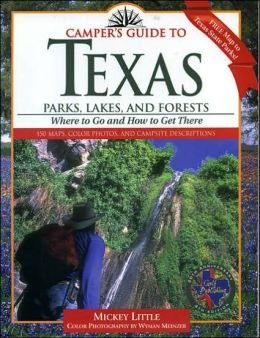 Beispielbild fr Camper's Guide to Texas Parks, Lakes and Forests zum Verkauf von Better World Books
