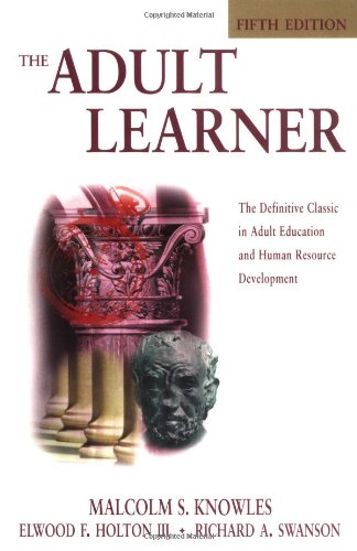 9780884151159: The Adult Learner: The Definitive Classics on Adult Education and Training (Managing Cultural Differences)