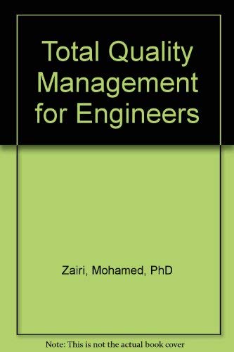 Total Quality Management for Engineers (9780884151500) by Zairi, Mohamed