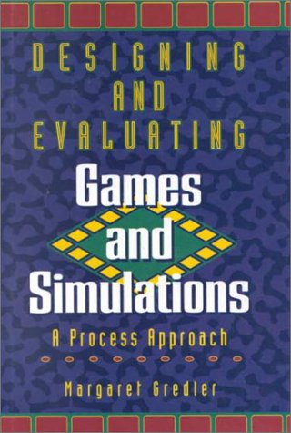 9780884151579: Designing and Evaluating Games and Simulations