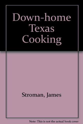 9780884151838: Down-Home Texas Cooking