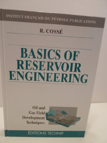 Imagen de archivo de Basics of Reservoir Engineering (Institut Francais Du Petrole Publications) a la venta por HPB-Red