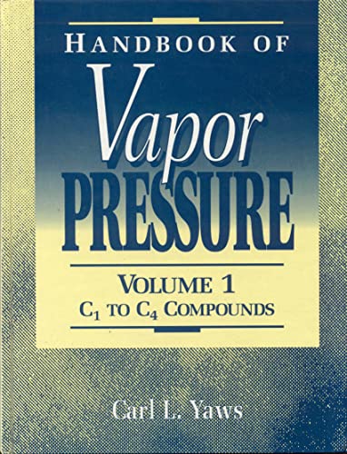 Beispielbild fr Handbook of Vapor Pressure: C1 to C4 Compounds (Library of Physico-Chemical Property Data.) zum Verkauf von Buchpark