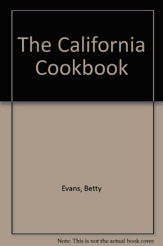 Stock image for The California Cookbook for sale by HPB-Emerald