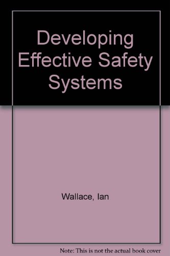 Stock image for Developing Effective Safety Systems for sale by Better World Books