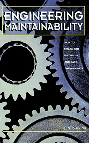 9780884152576: Engineering Maintainability:: How to Design for Reliability and Easy Maintenance